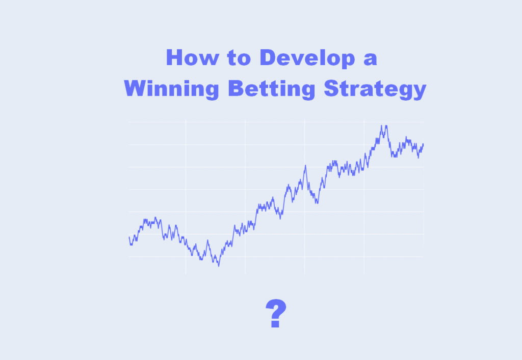 Winning Betting Strategy